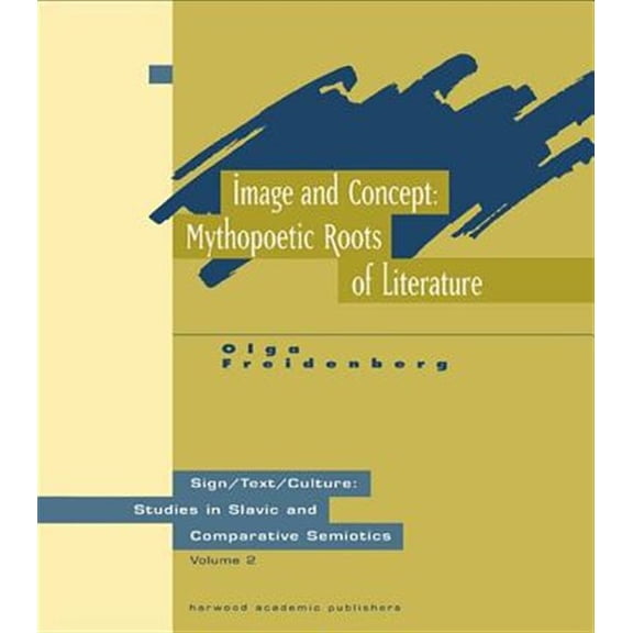 Pre-Owned New Directions in Therapeutic Intervention: Image and Concept: Mythopoetic Roots of Literature (Hardcover)