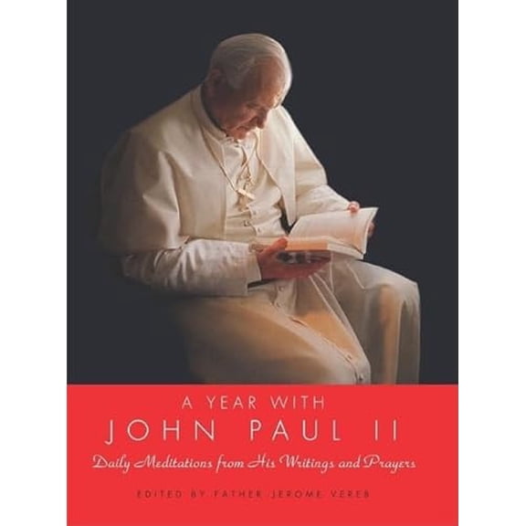 Pre-Owned Year with John Paul II, a Hb: Daily Meditations from His Writings and Prayers (Hardcover) 0060845511 9780060845513