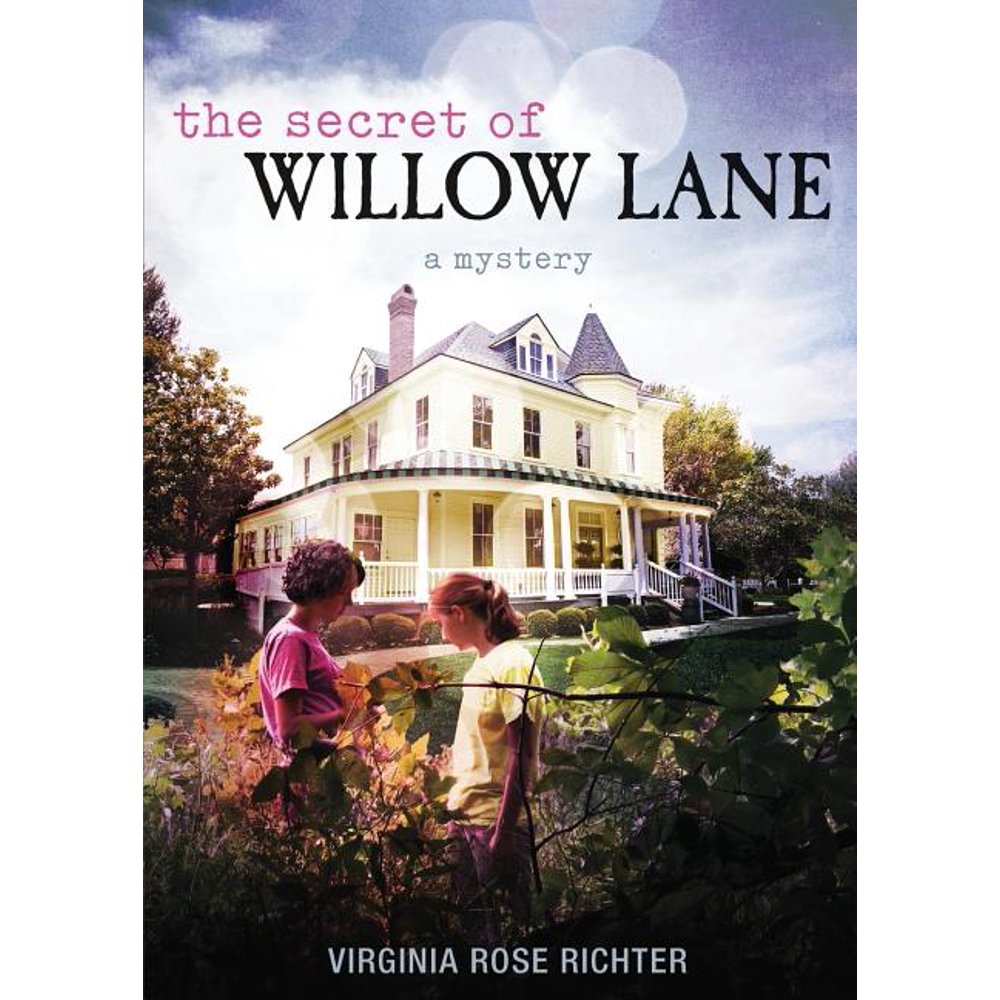 The Secret of Willow Lane (A Willow Lane Mystery, 1) (Paperback