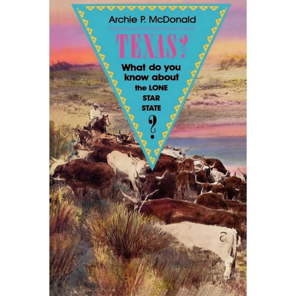 Texas? What Do You Know about the Lone Star State? (Paperback)