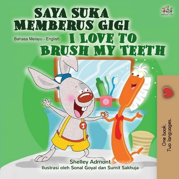 Malay English Bilingual Collection I Love to Brush My Teeth (Malay English Bilingual Children's Book), (Paperback)