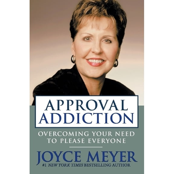 Pre-Owned Approval Addiction (Paperback) by Joyce Meyer