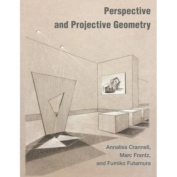 Perspective and Projective Geometry, (Hardcover)
