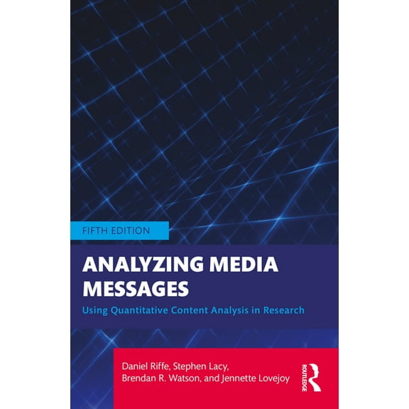 Analyzing Media Messages: Using Quantitative Content Analysis in Research, (Paperback)