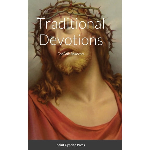 Traditional Devotions for Folk Believers (Hardcover)
