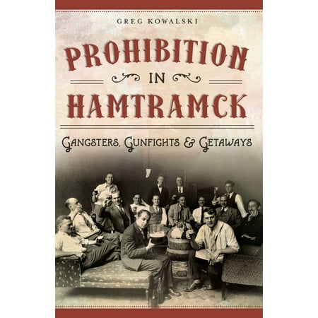 Prohibition in Hamtramck - eBook