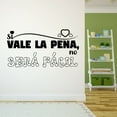 thumbnail image 3 of Spanish Wall Decals for Boys Bedroom - Si vale la pena, no sera fácil Inspirational Quote in Spanish Lettering Home Wall Sticker - Size: 40 In x 20 In, 3 of 5