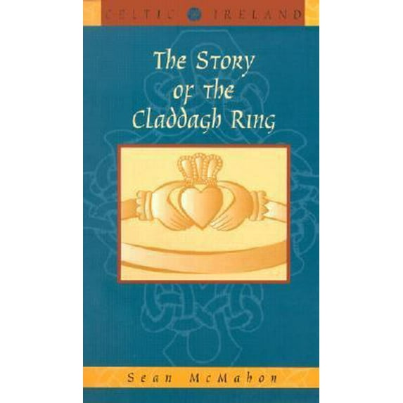 Pre-Owned The Story of the Claddagh Ring (Paperback) 1856352528 9781856352529