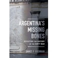 thumbnail image 1 of Pre-Owned Argentina's Missing Bones: Revisiting the History of the Dirty War (Violence in Latin American History) (Volume 6), 9780520297937, 0520297938, Paperback, First Edition edition, 1 of 1
