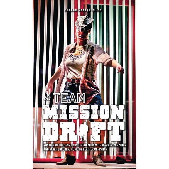 Oberon Modern Plays Mission Drift, (Paperback)