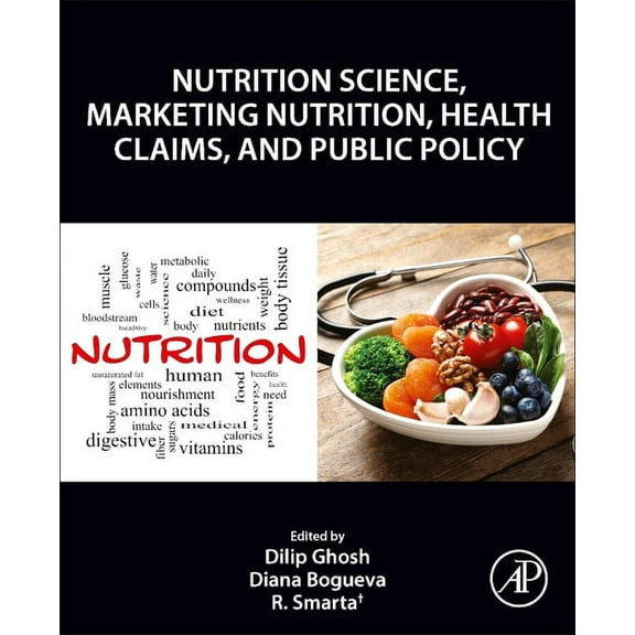 Nutrition Science, Marketing Nutrition, Health Claims, and Public Policy, (Paperback)