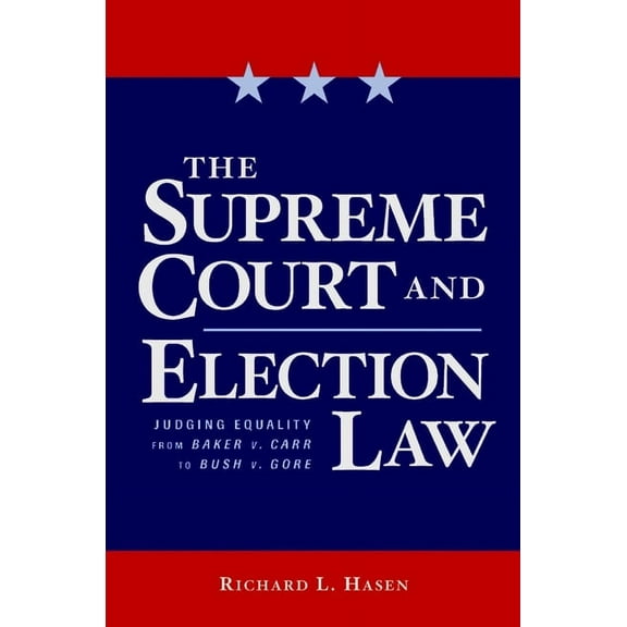 The Supreme Court and Election Law (Hardcover)