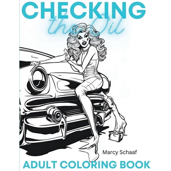 Adult Play Checking the Oil, Book 16, (Paperback)