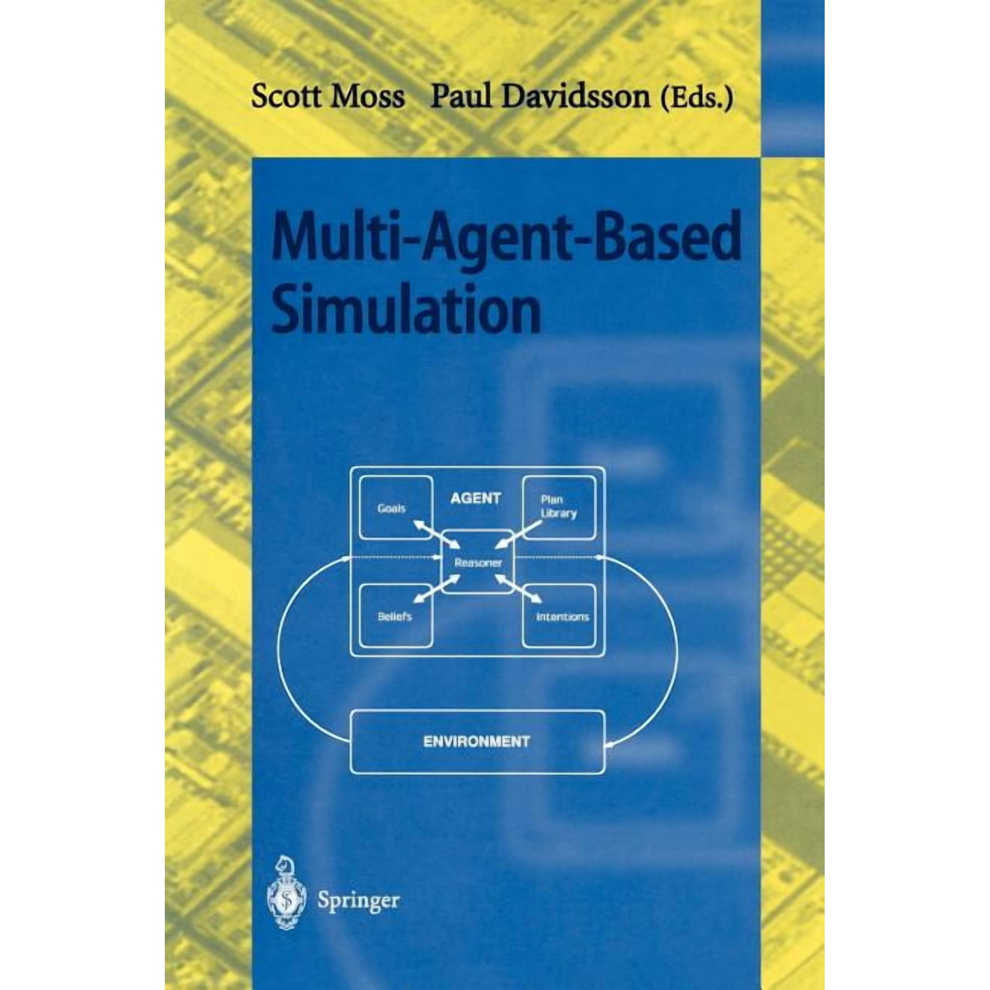 Multi-Agent-Based Simulation: Second International Workshop Mabs 2000 Boston Ma Usa July 2000; Revised and Addition (Paperback)
