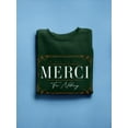 thumbnail image 3 of Merci Young Fashion Sweatshirt Women -Image by Shutterstock, Female Small, 3 of 4
