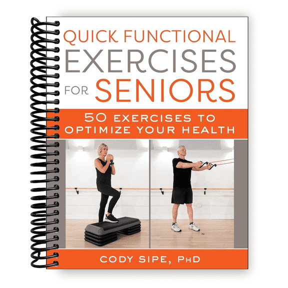 Quick Functional Exercises for Seniors (Spiral Bound)