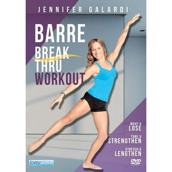 Barre Break Thru Workout With Jennifer Galardi (DVD)