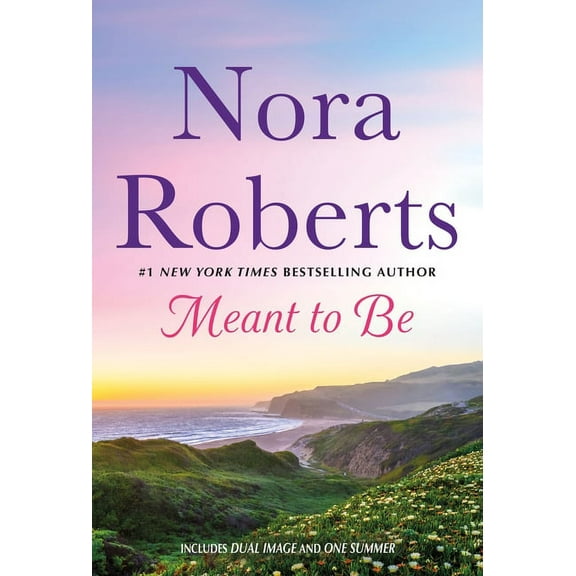 Meant to Be: 2-In-1: Dual Image and One Summer