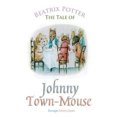 thumbnail image 2 of The Tale of Johnny Town-Mouse (Peter Rabbit Tales), 2 of 2