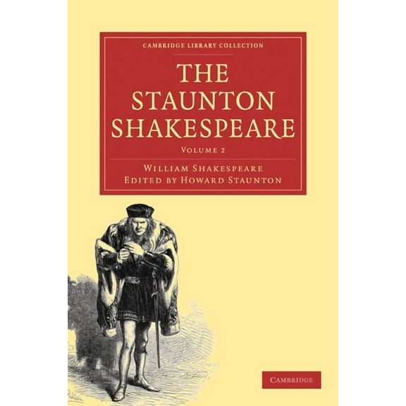 The Staunton Shakespeare: Volume 2, (Paperback)