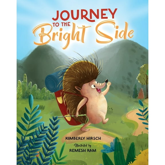 Journey Journey to the Bright Side: A Picture Book about Finding Positivity, Book 1, (Paperback)