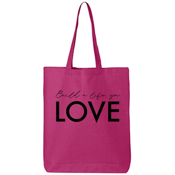 Build A Life You Love Cotton Canvas Tote Bag