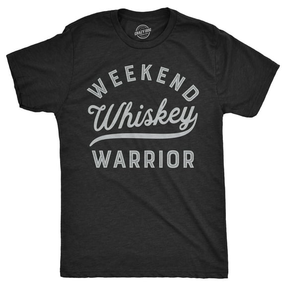 Mens Weekend Warrior Whiskey T Shirt Funny Drinking Tee for Guys Graphic Tees