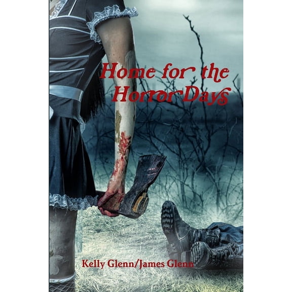 Home for the Horror Days, (Paperback)