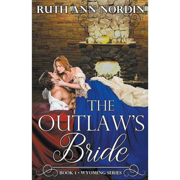 Wyoming The Outlaw's Bride, Book 1, (Paperback)