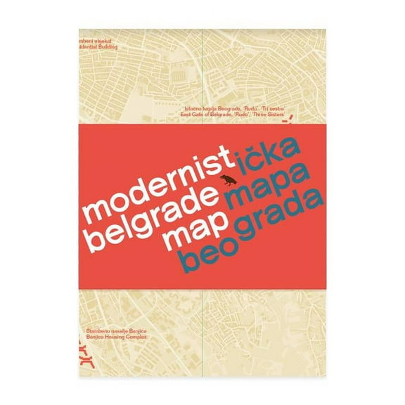 Blue Crow Media Architecture Maps: Modernist Belgrade Map: Modernisticka Mapa Beograda (Other)