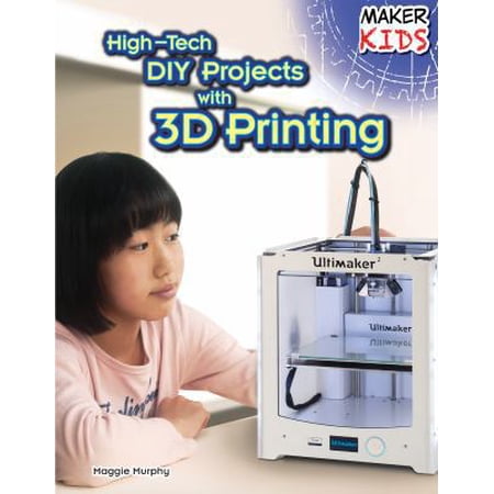 Pre-Owned Maker Kids: High-Tech DIY Projects with 3D Printing (Hardcover)