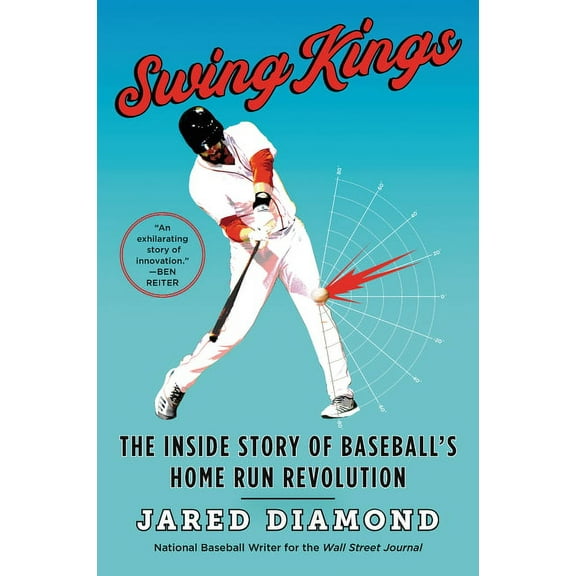 Swing Kings: The Inside Story of Baseball's Home Run Revolution, (Paperback)