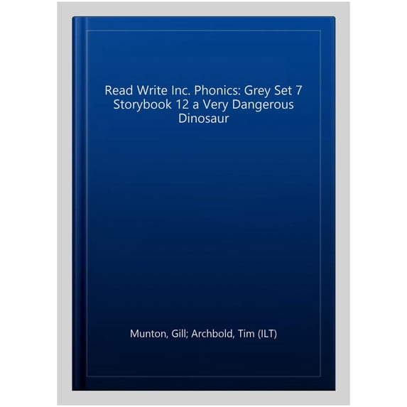 Pre-Owned Read Write Inc. Phonics: Grey Set 7 Storybook 12 a Very Dangerous Dinosaur