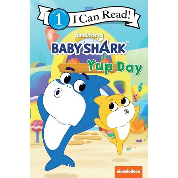 Pre-Owned Baby Sharks Big Show!: Yup Day (I Can Read Level 1), 9780063158917, 0063158914, Paperback,