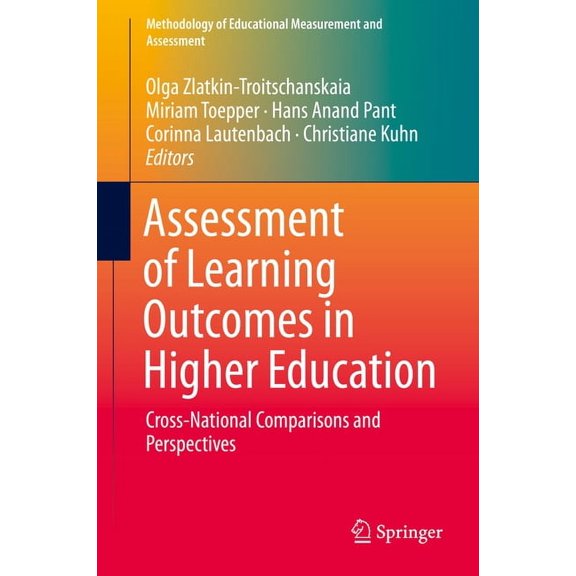 Methodology of Educational Measurement a Assessment of Learning Outcomes in Higher Education: Cross-National Comparisons and Perspectives, (Hardcover)