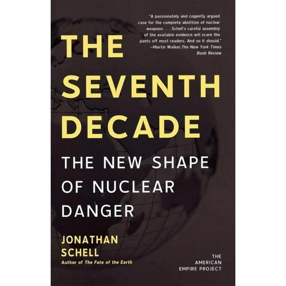 American Empire Project The Seventh Decade, (Paperback)