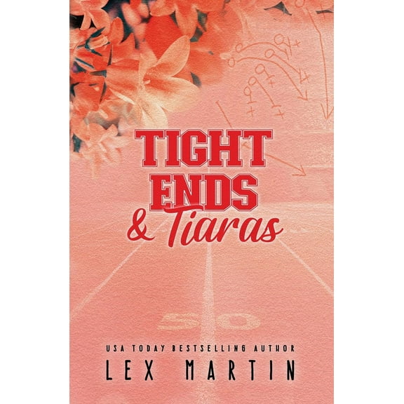 Tight Ends & Tiaras, (Paperback)