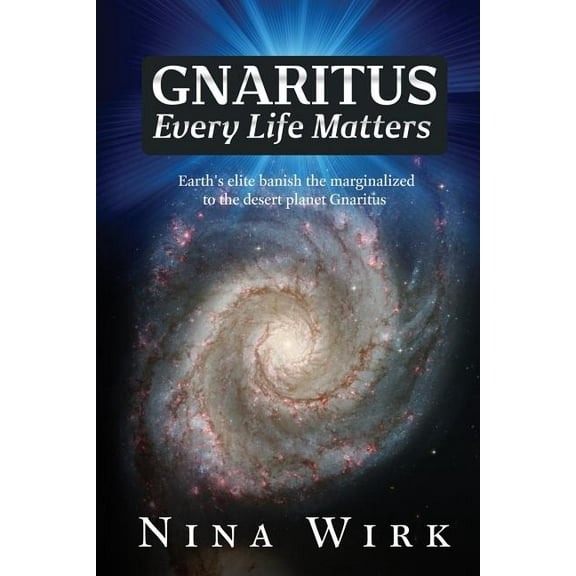 Gnaritus Every Life Matters, (Paperback)
