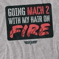 thumbnail image 2 of Top Gun T-Shirt Mach 2 Hair On Fire Unisex Graphic Tee for Men & Women, 2 of 7