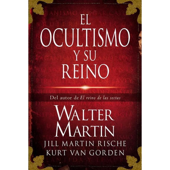 El Ocultismo Y Su Reino, (Paperback)