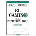 thumbnail image 1 of Camino de la espiritualidad. Llegar a la cima y seguir subiendo Océano JORGE BUCAY, 1 of 2