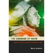 Courage of Faith Hb : Martin Luther and the Theonomous Self