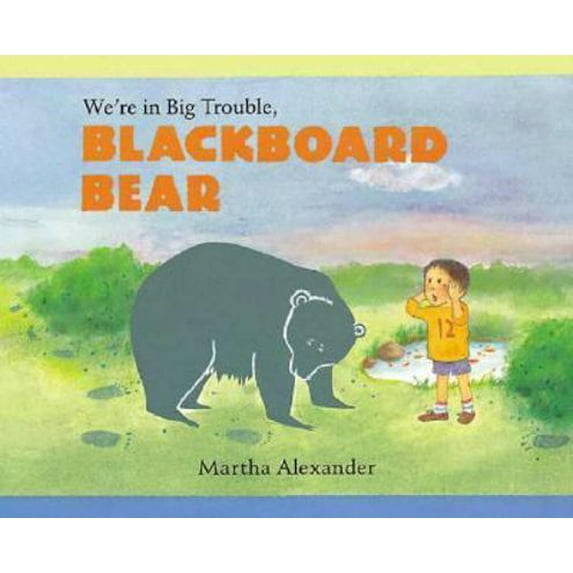 Pre-Owned We're in Big Trouble, Blackboard Bear (Hardcover) 0763606707 9780763606701