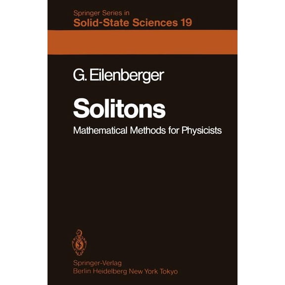 Springer Solid-State Sciences Solitons: Mathematical Methods for Physicists, Book 19, (Paperback)