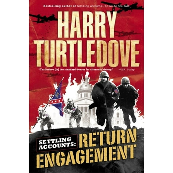 Pre-Owned Return Engagement (Settling Accounts, Book One) (Paperback 9780345464057) by Harry Turtledove