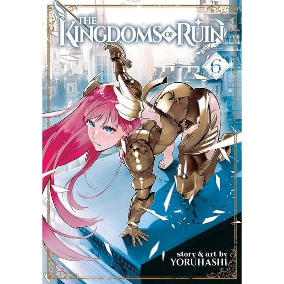 The Kingdoms of Ruin: The Kingdoms of Ruin Vol. 6 (Series #6) (Paperback)
