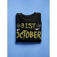 thumbnail image 3 of 31 St October Happy Halloween Sweatshirt Women -Image by Shutterstock, Female XX-Large, 3 of 4
