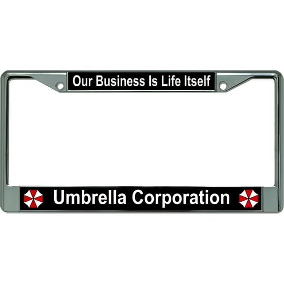 Umbrella Corporation Our Business Chrome License Plate Frame