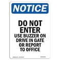 thumbnail image 1 of SignMission OS-NS-A-1218-V-11233 12 x 18 in. OSHA Notice Sign - Do Not Enter Use Buzzer on Drive, 1 of 1