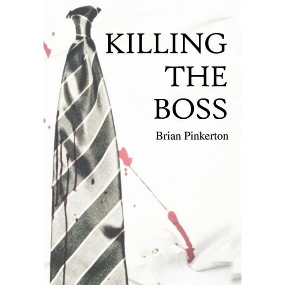 Killing the Boss (Hardcover)